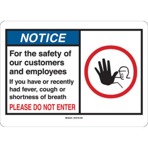 Brady "Notice For the Safety of Our Customers and Employees..." Sign, Aluminum, 7" x 10", Blue/White, 1/Each