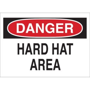 Brady "Danger Hard Hat Area" Plastic Safety Sign, 1/Each