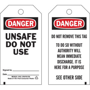 Brady Lockout Tags, Danger: "Unsafe Do Not Use", Economy Polyester, 5 3/4" x 3", Red/Black/White, 25/Pkg