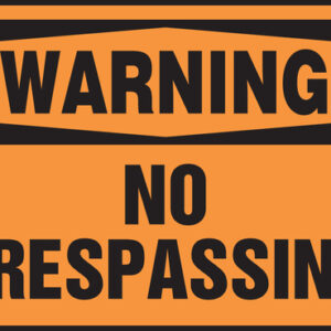Accuform 10" X 14" Black And Orange Aluminum Safety Signs "WARNING NO TRESPASSING"