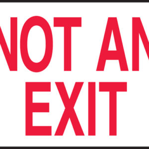 Accuform 10" X 14" Red And White Adhesive Vinyl Safety Signs "NOT AN EXIT"