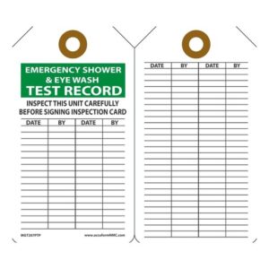Accuform Signs 5 34" X 3 14" Black, Green And White 15 mil RP-Plastic English Equipment Status Tag "EMERGENCY SHOWER & EYEWASH TEST RECORD INSPECT THIS UNIT CAREFULLY BEFORE SIGNING INSPECTION CARD" With Metal Grommeted 38" Reinforced Hole (25 Per Pack)