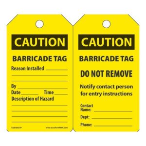 Accuform Signs 5 34" X 3 14" Black And Yellow 10 mil PF-Cardstock English Tag "CAUTION BARRICADE TAG" With 38" Plain Hole (25 Per Pack)