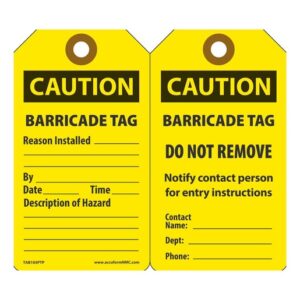 Accuform Signs 5 34" X 3 14" Black And Yellow 15 mil RP-Plastic English Tag "CAUTION BARRICADE TAG" With Metal Grommeted 38" Reinforced Hole (25 Per Pack)