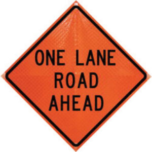 Dicke Safety Products 36" Black And Orange Polycarbonate Reflective Roll-Up Traffic Sign "One Lane Road Ahead"