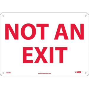 NMC "Not An Exit" Sign